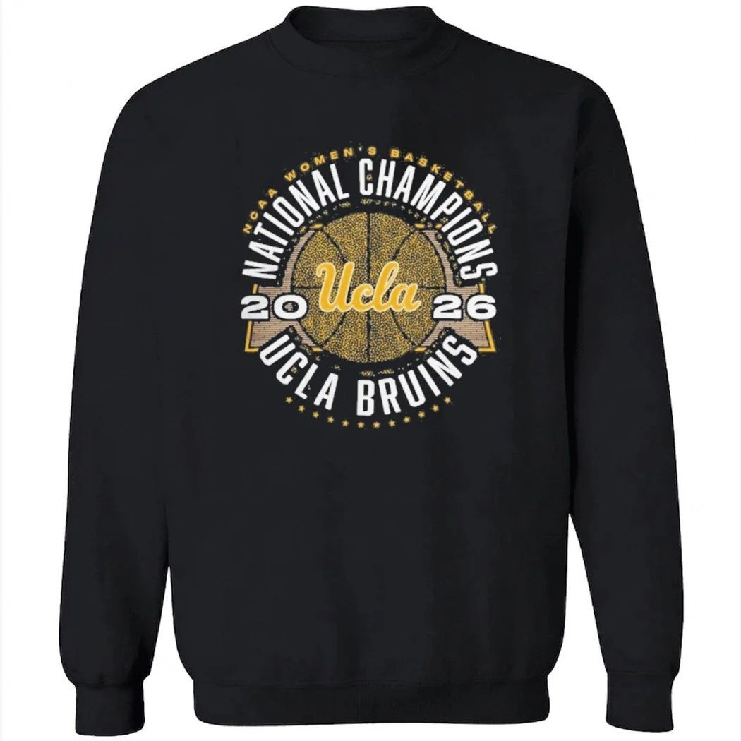 UCLA Bruins Women’s Basketball NCAA 2026 National Champions T Shirt