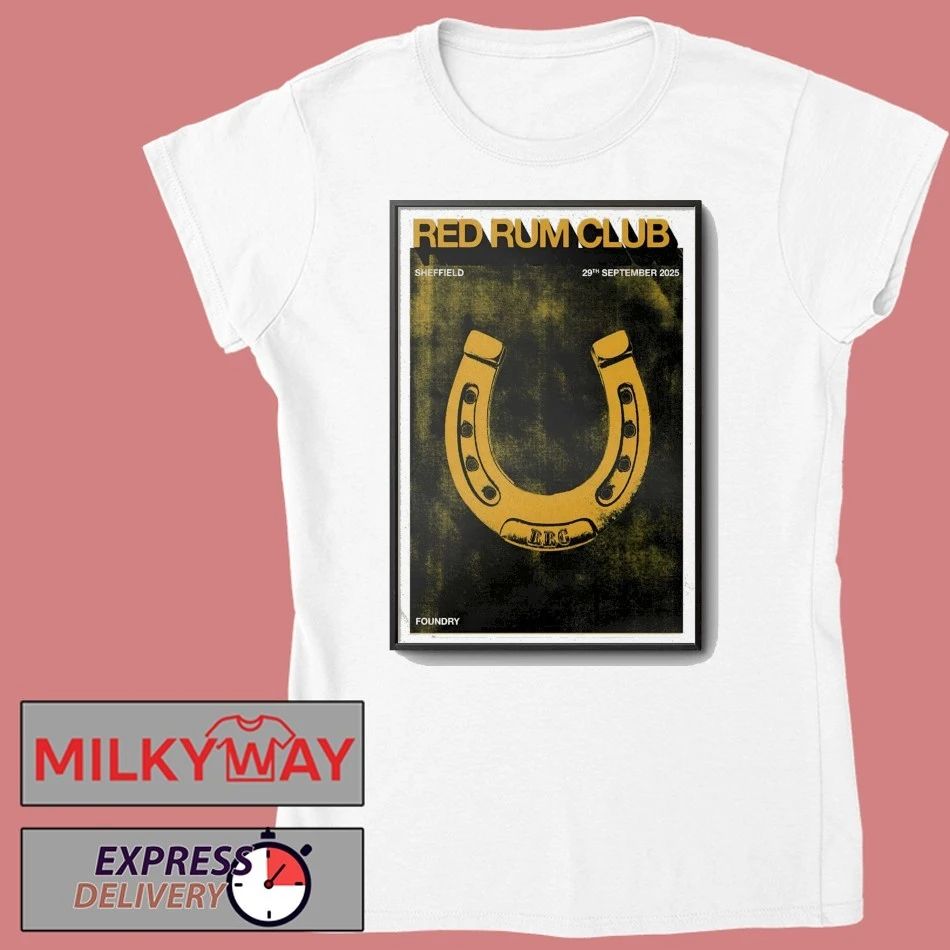 Red Rum Club Foundry in Sheffield UK September 29 2025 Poster shirt