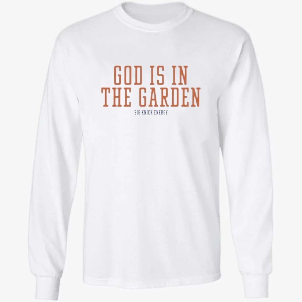 Big Knick Energy God Is In The Garden Shirt