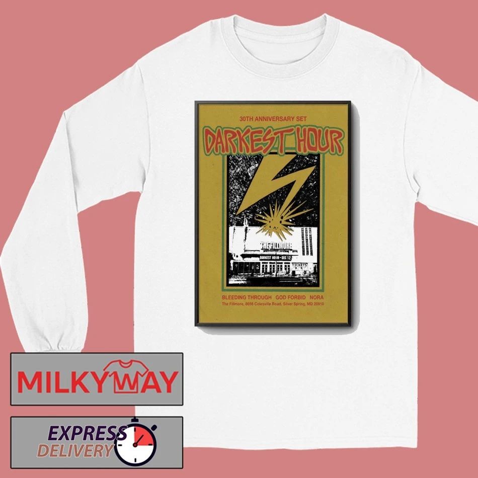 Darkest Hour Dec 12 2025 The Fillmore Silver Spring MD Poster shirt