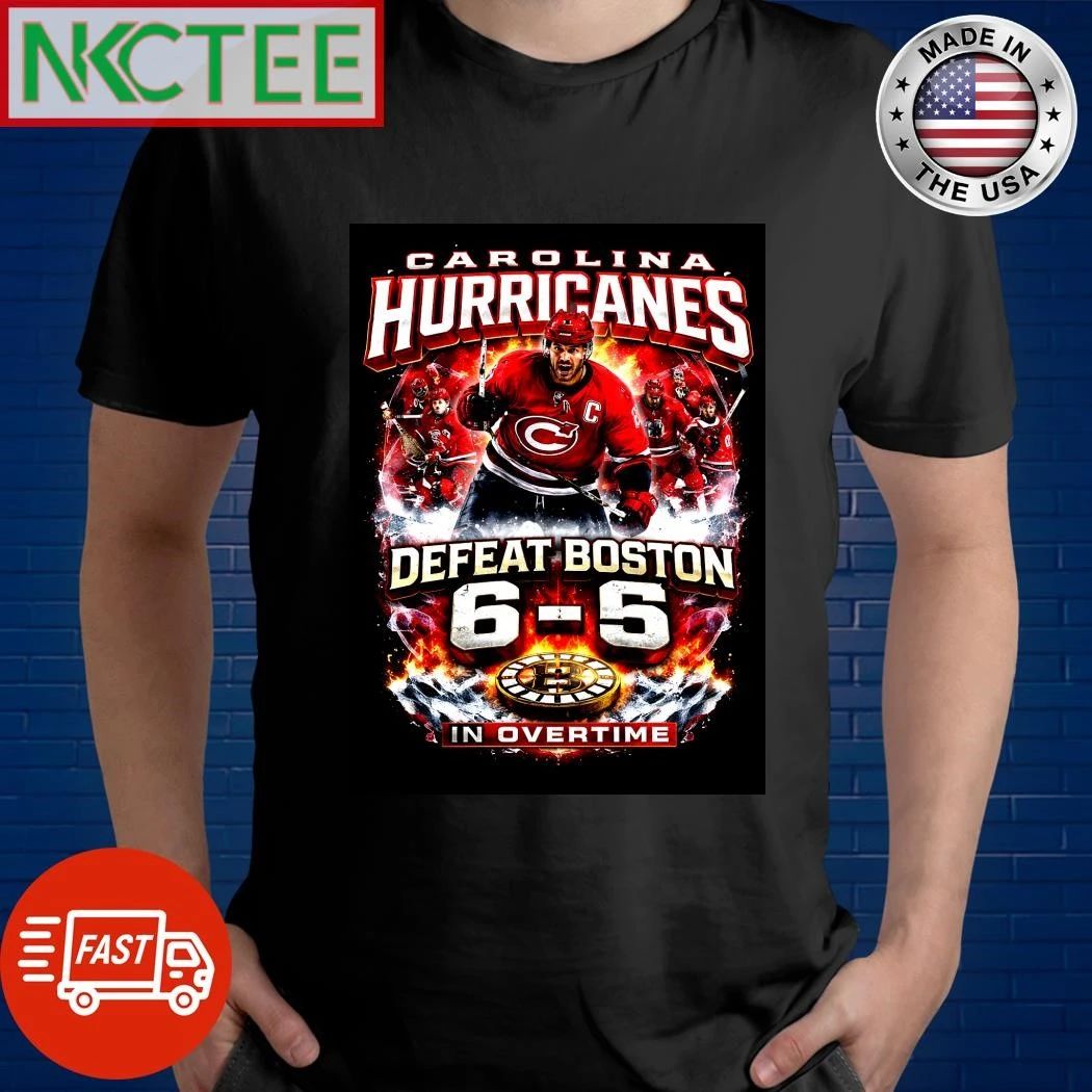 NKCtees 2026 Carolina Hurricanes defeat Boston 6- 5 Bruins in overtime shirt