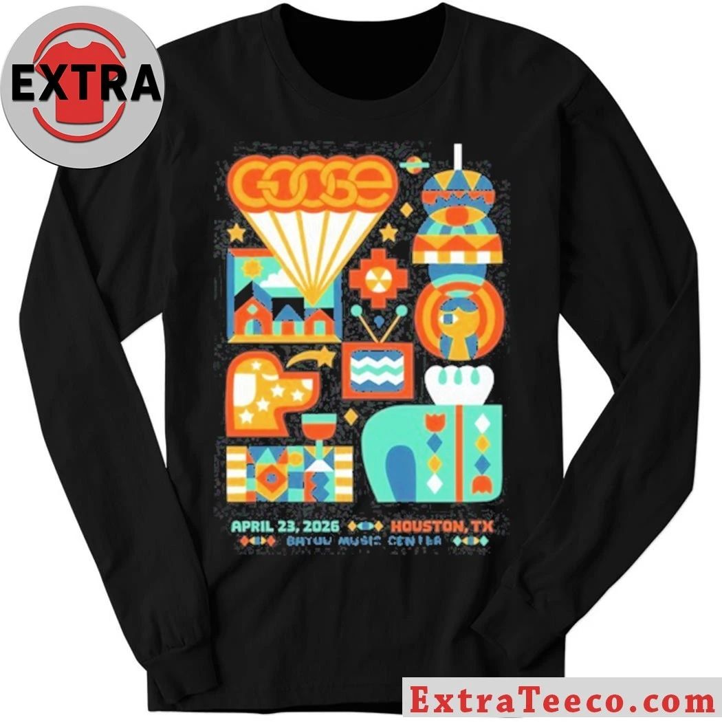Goose Apr 23, 2026 Houston, TX Event Shirt