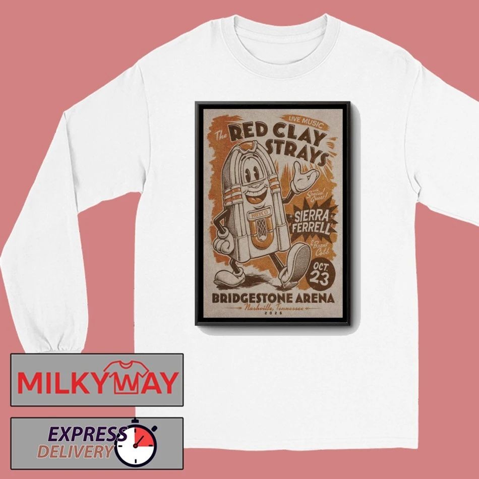 The Red Clay Strays Oct 23 2026 In Nashville TN Poster shirt