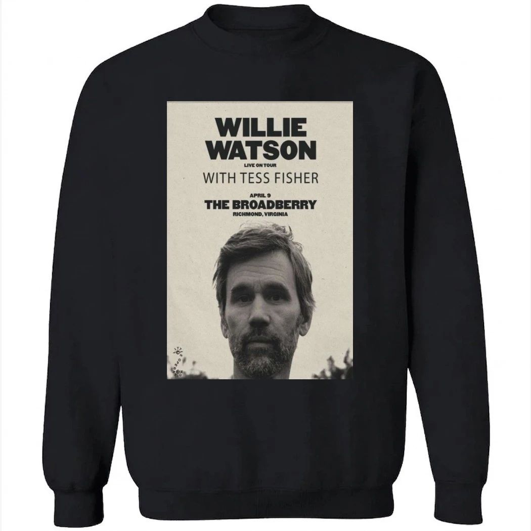 Willie Watson Apr 9 2026 Richmond, Virginia Poster Shirt
