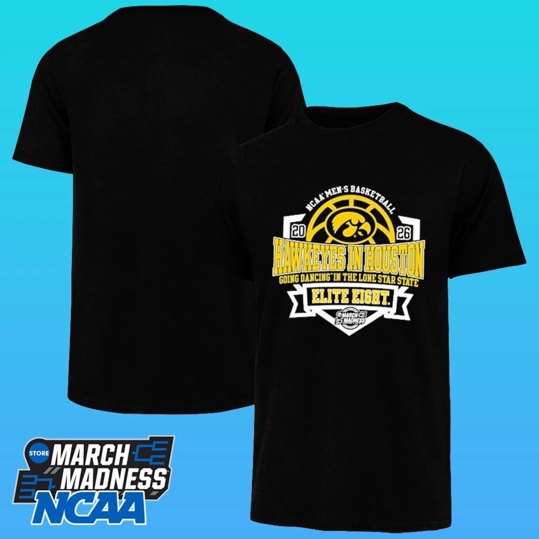Iowa Hawkeyes 2026 Ncaa Men’s Basketball Elite 8 Bound In Houston Shirt