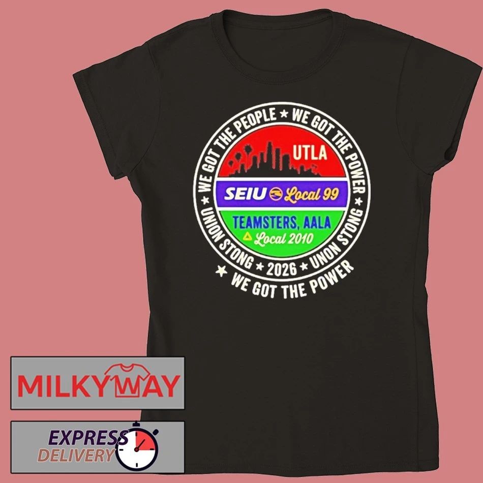 Labor Movement Utla Seiu Aala We Got The People City Skyline Shirts