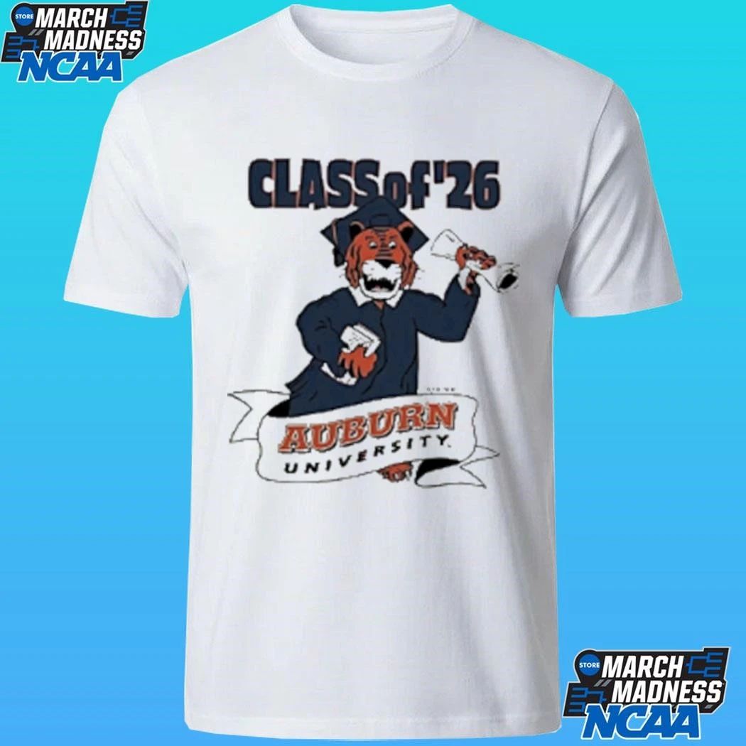 Class Of 26 Auburn Of University 2026 Shirt