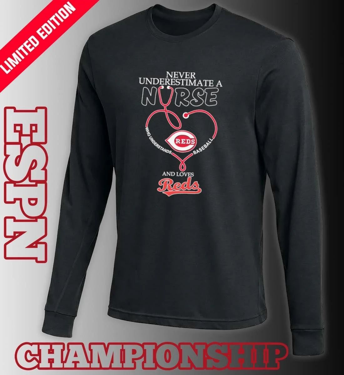 Never Underestimate Ana Nurse Who Understands Baseball And Loves Cincinnati Reds Shirt