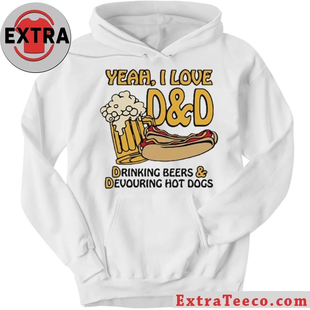 Yeah, I Love DnD, Drinking Beers & Devouring Hot Dogs T-Shirt