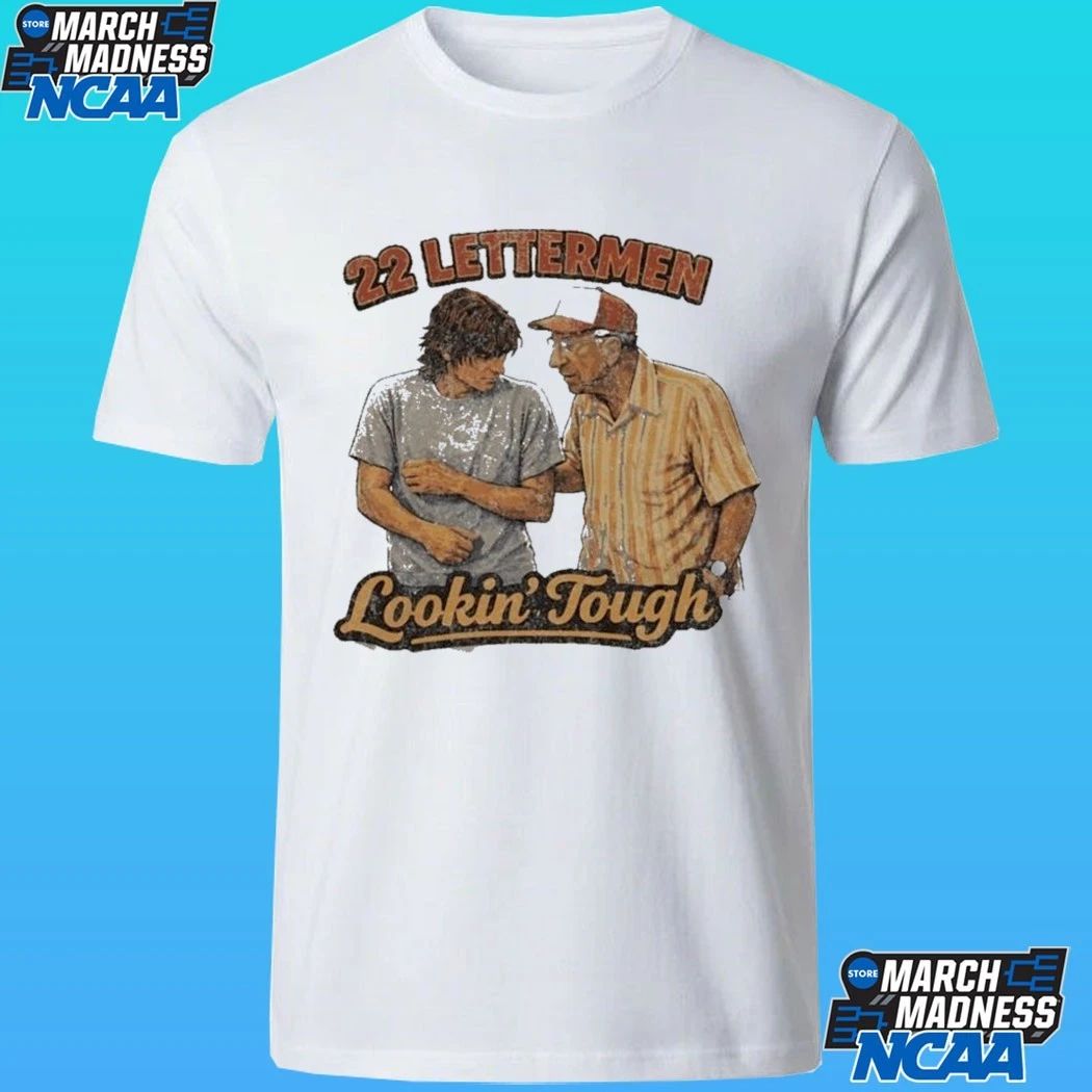 22 Lettermen Lookin’ Tough Shirt