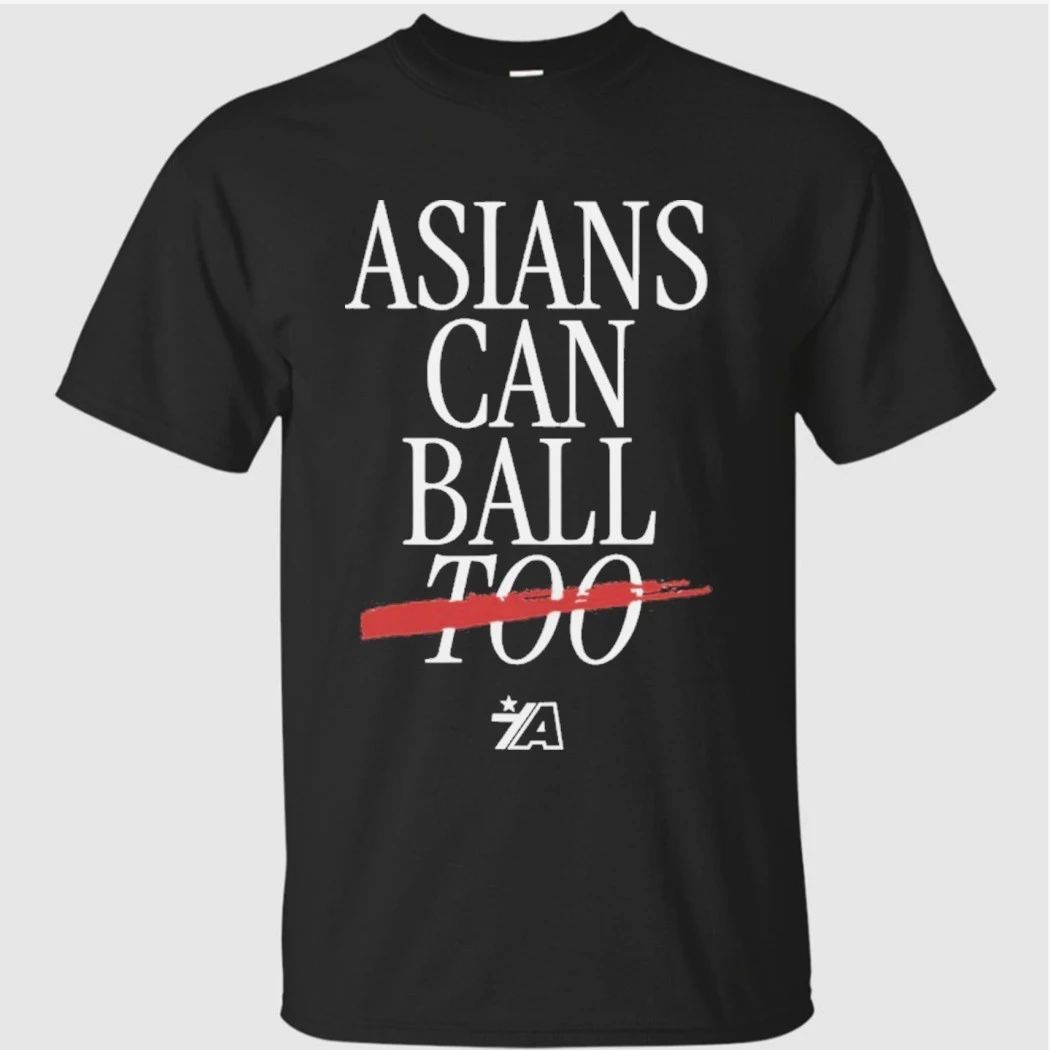Asians Can Ball Too Asian Americans Sports Shirt