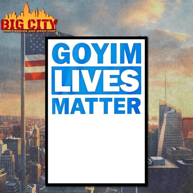 Goyim Lives Matter T-shirt