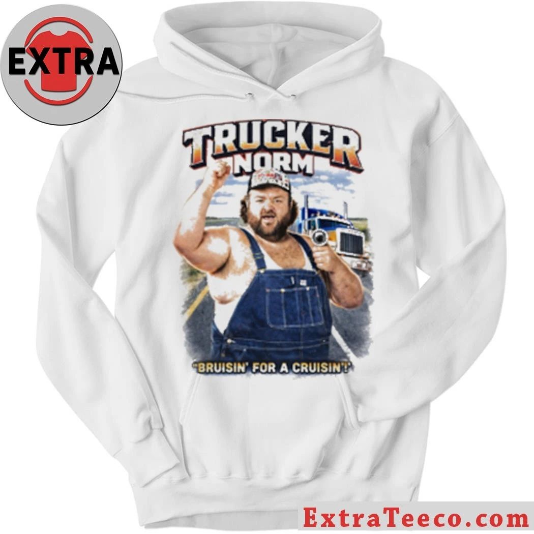 Trucker Norm Bruisin For A Cruisin Shirt