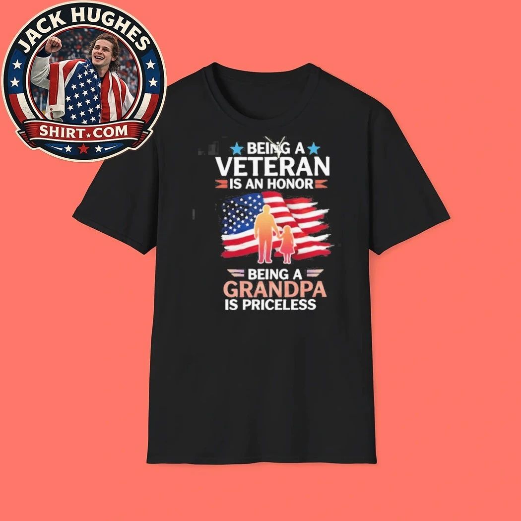 Being A Veteran Is An Honor Being A Grandpa Is Priceless Shirt
