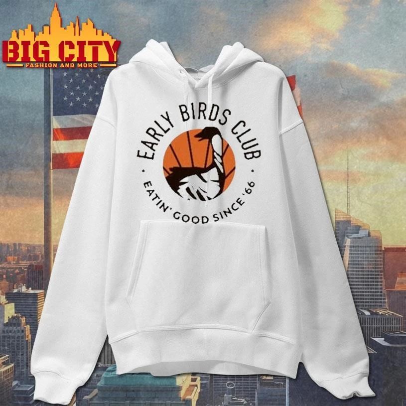 Zippys Early Birds Club Eatin Good Since 66 Shirt