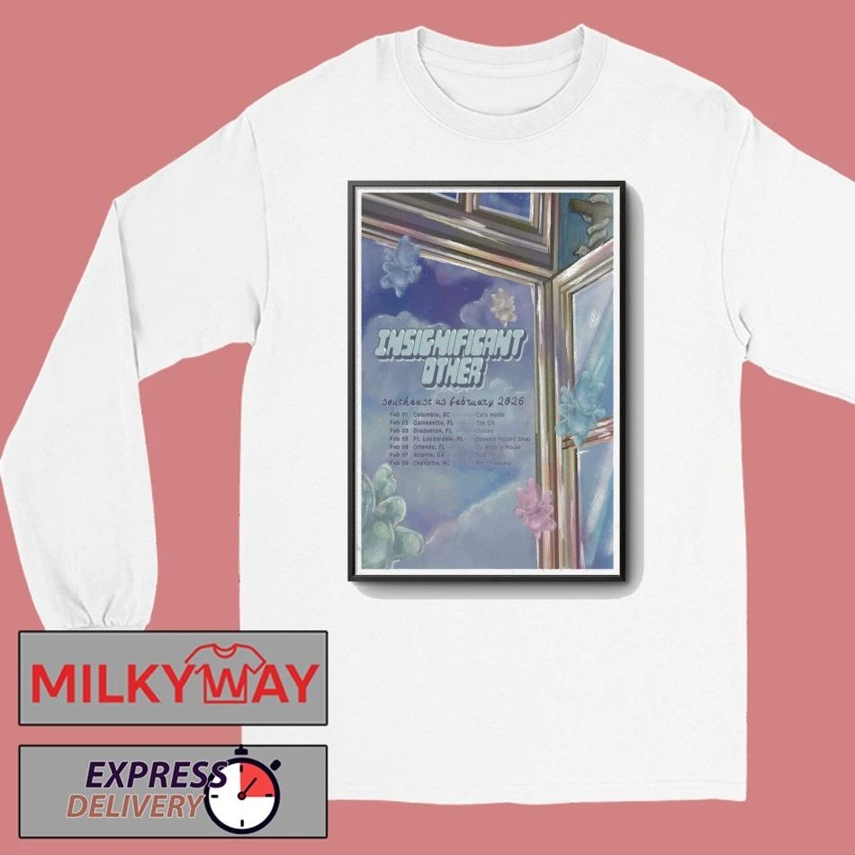 Insignificant Other Southeast US February 2026 Tour Poster shirt