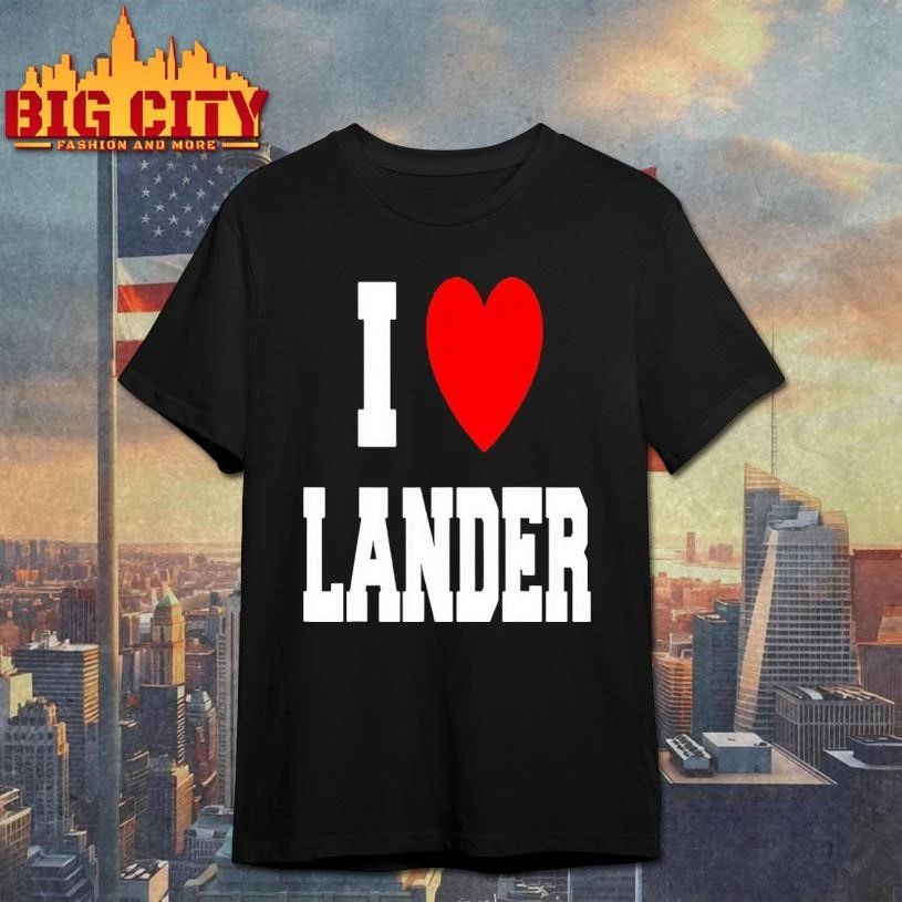 I Love Show Lander Limited Shirt 2026