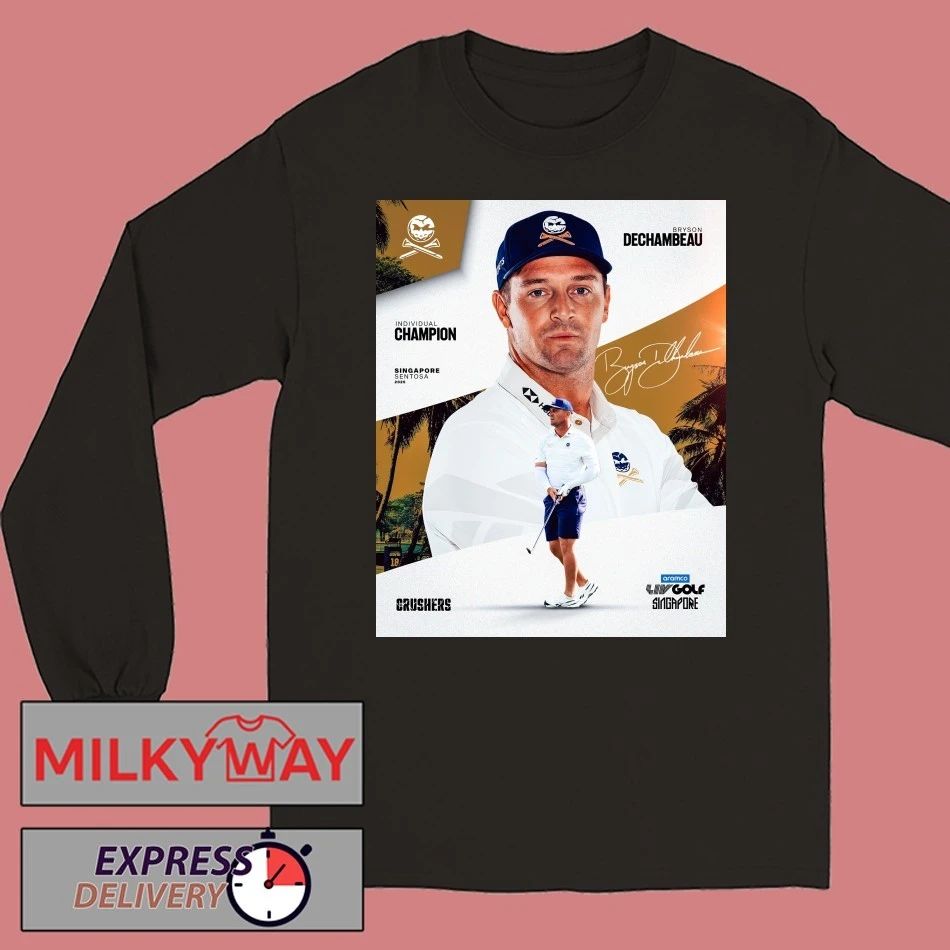 Congrats Bryson DeChambeau Champions Individual Title in Singapore 2026 shirt