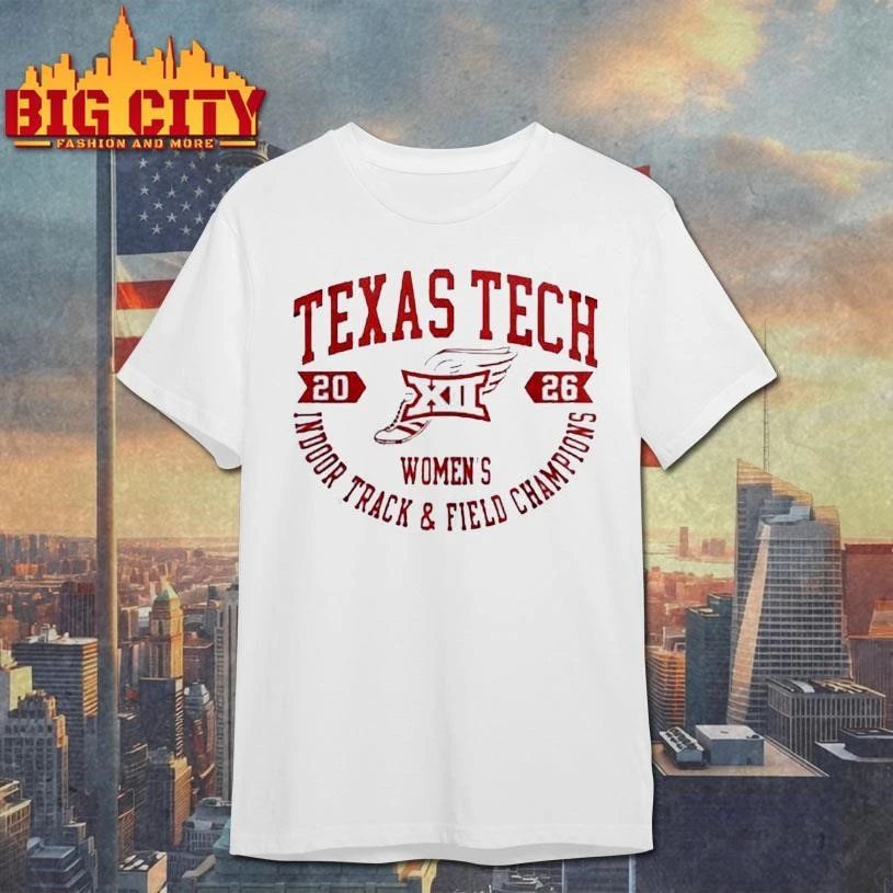 Texas Tech Red Raiders Big12 Indoor Track & Field Champions 2026 Shirt