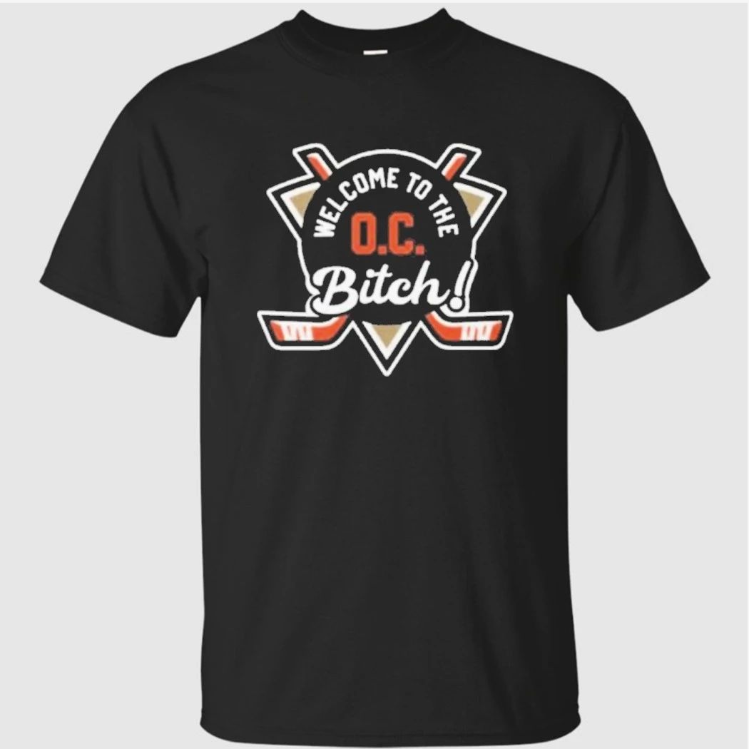 Welcome To The Oc Bitch Anaheim Ducks Shirt