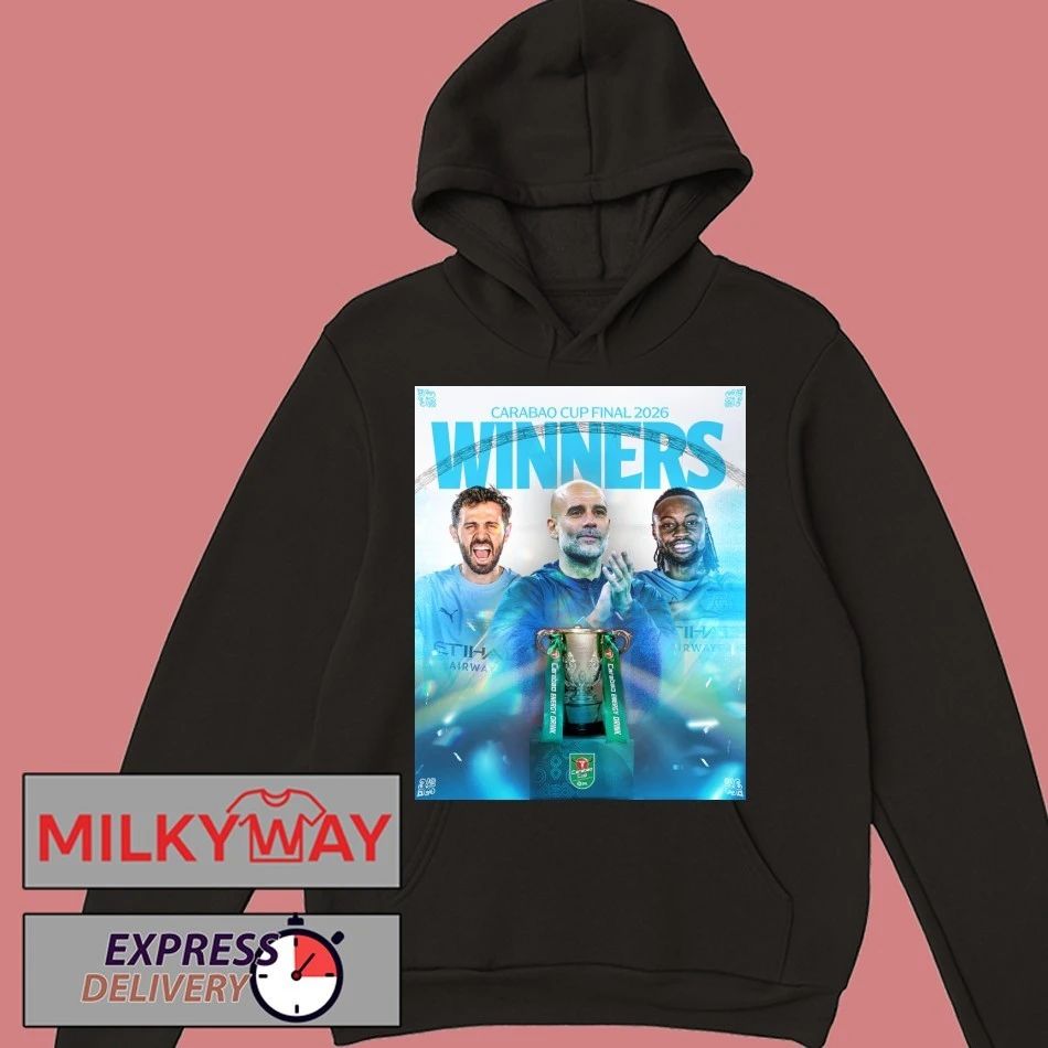 Celebrates Man City FC Winners Carabao Cup Final 2026 shirt