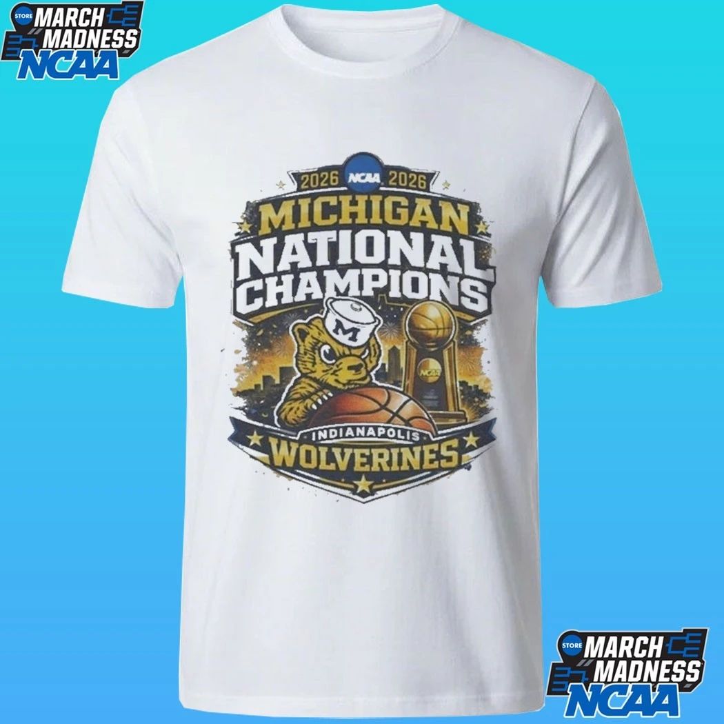 Michigan Wolverines National Champions 2026 Final Four Indianapolis Shirt