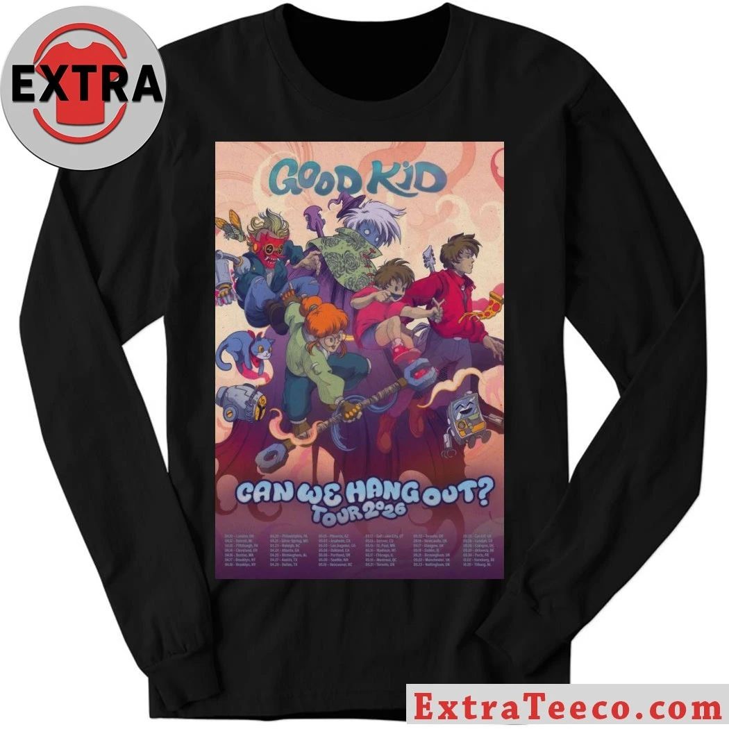 Can We Hang Out 2026 Tour Good Kid Poster Shirt