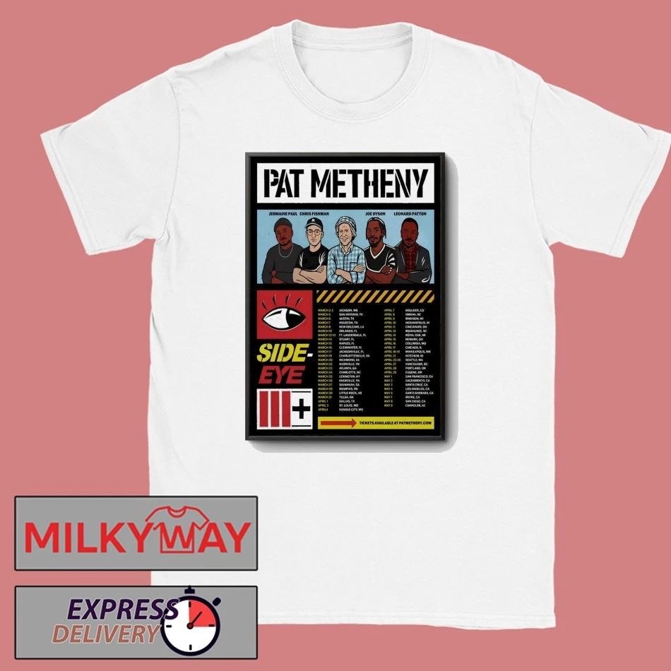 Pat Metheny Side-Eye III+ 2026 Tour Poster shirt