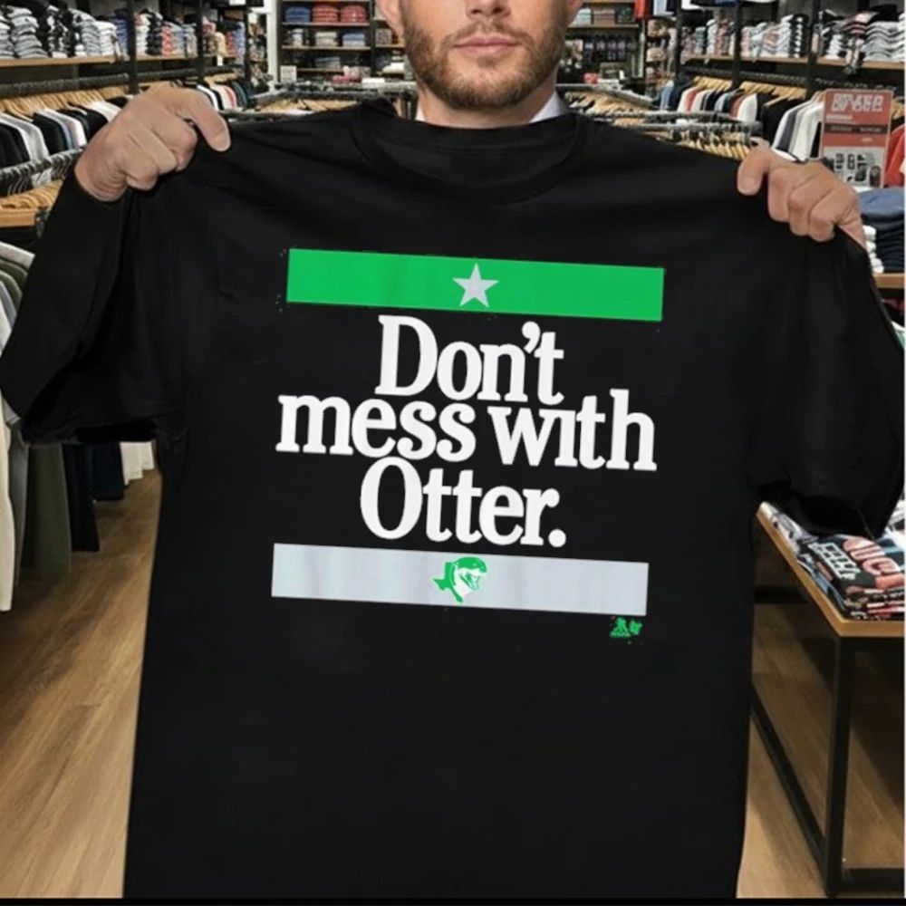 Jake Oettinger Don’t Mess With Otter Shirt