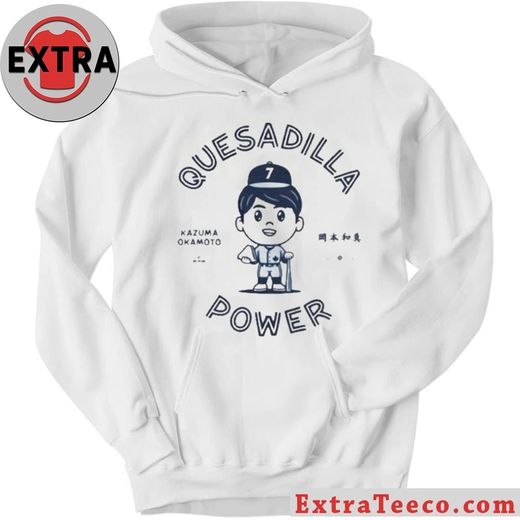 Kazuma Okamoto Quesadilla Power 2026 Shirt