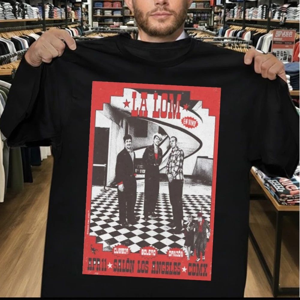 La Lom Ciudad de México Apr 11 2026 Poster Shirt