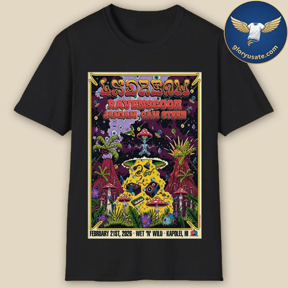 LSDREAM February 21 2026 In Kapolei, HI Tour Poster Shirt