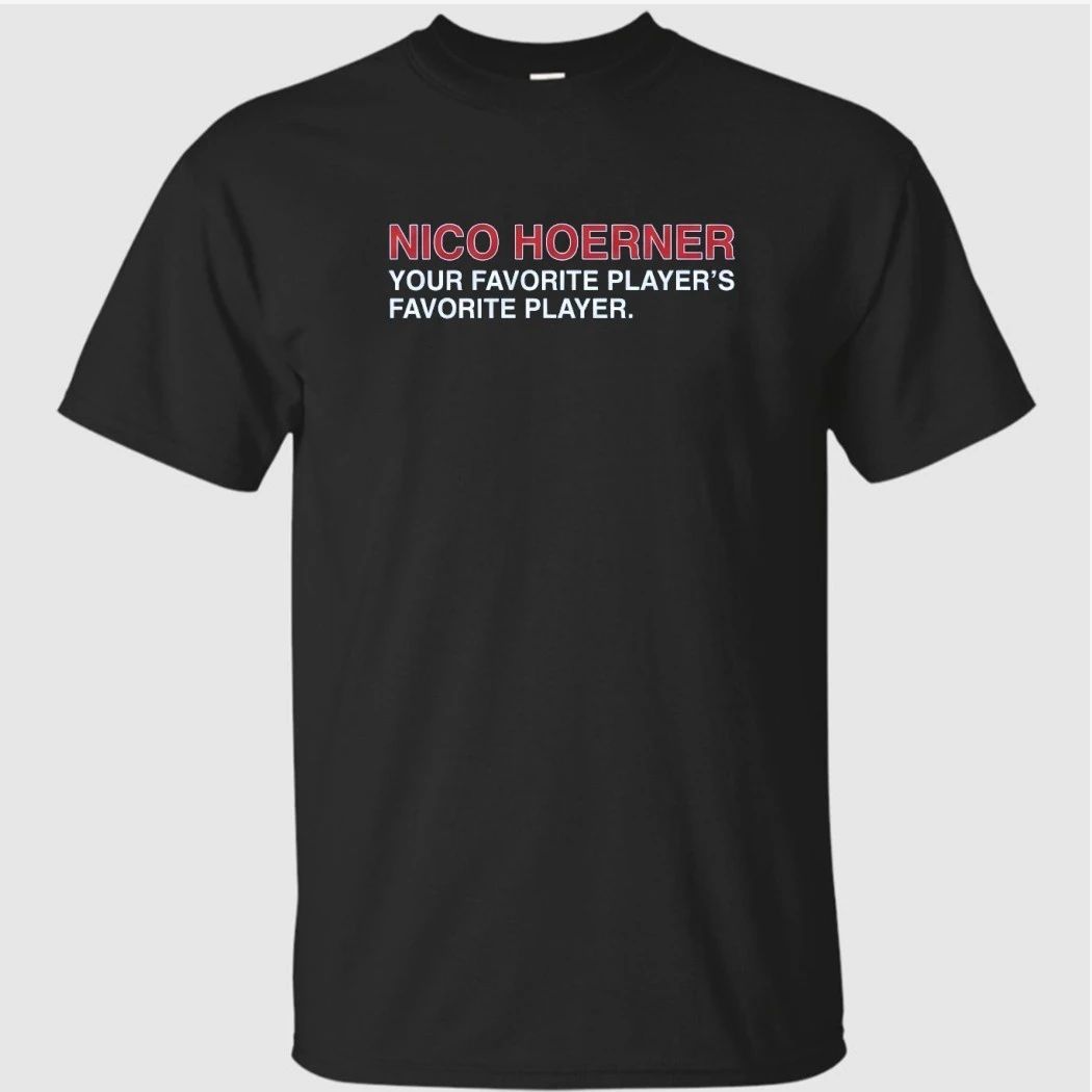 Nico Hoerner Your Favorite Player’s Favorite Player Shirt