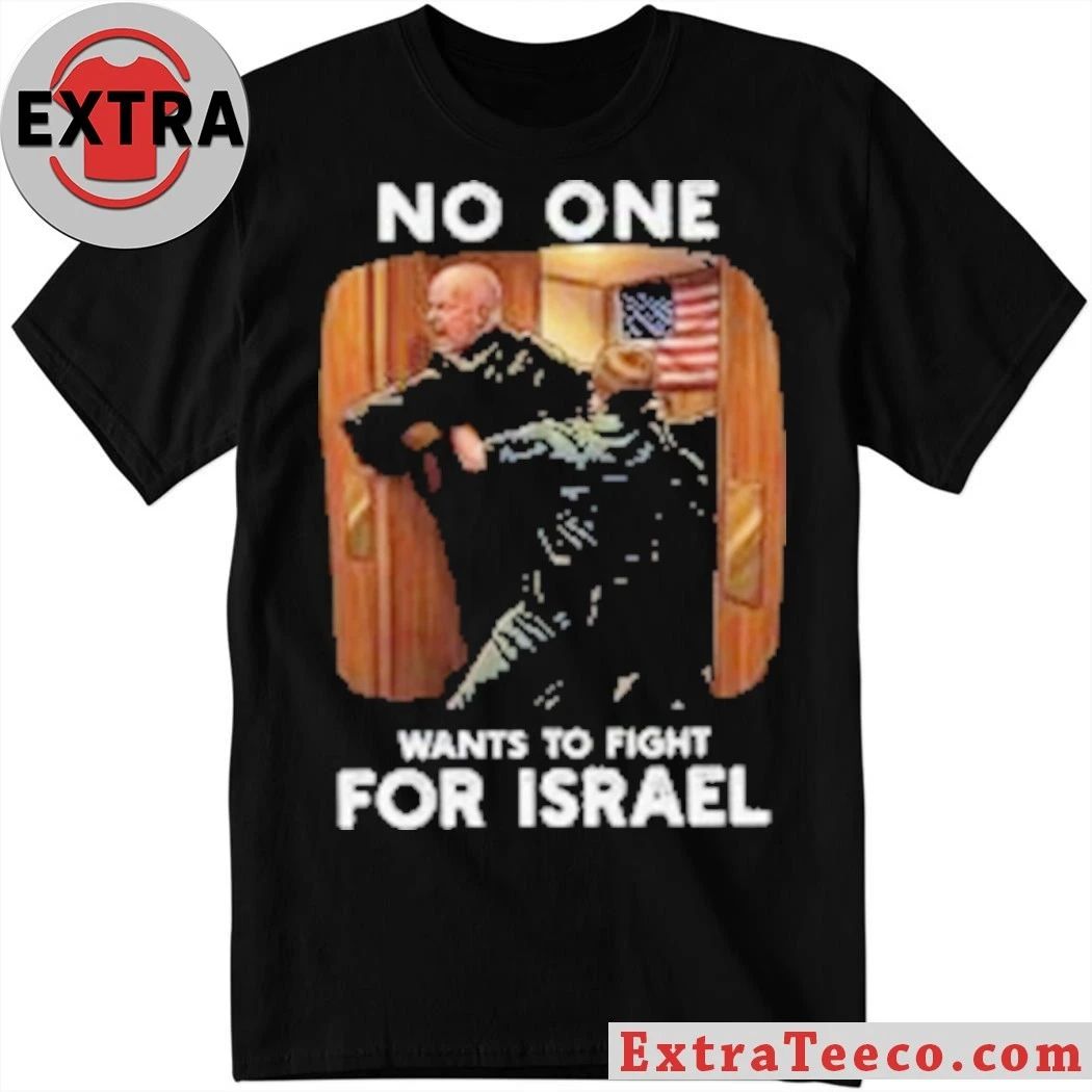Original Brian McGinnis No One Wants to Fight For Israel 2026 Shirt