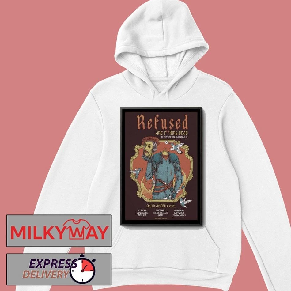 Refused Live Show South America Tour 2025 Poster shirt