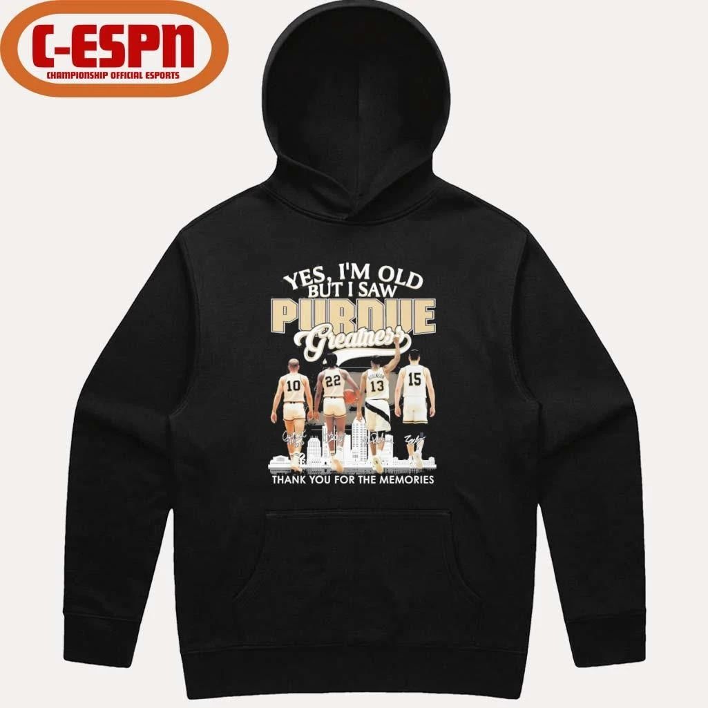 Yes, I’m Old But I Saw Purdue Boilermakers Basketball Greatness Shirt