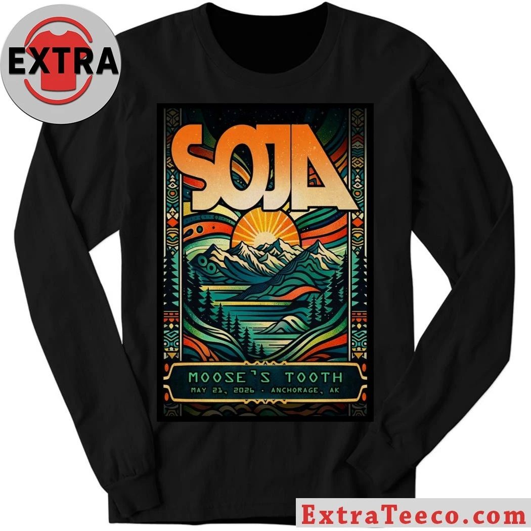 Original Soja May 21 2026 Moose’s Tooth Anchorage AK Poster Shirt