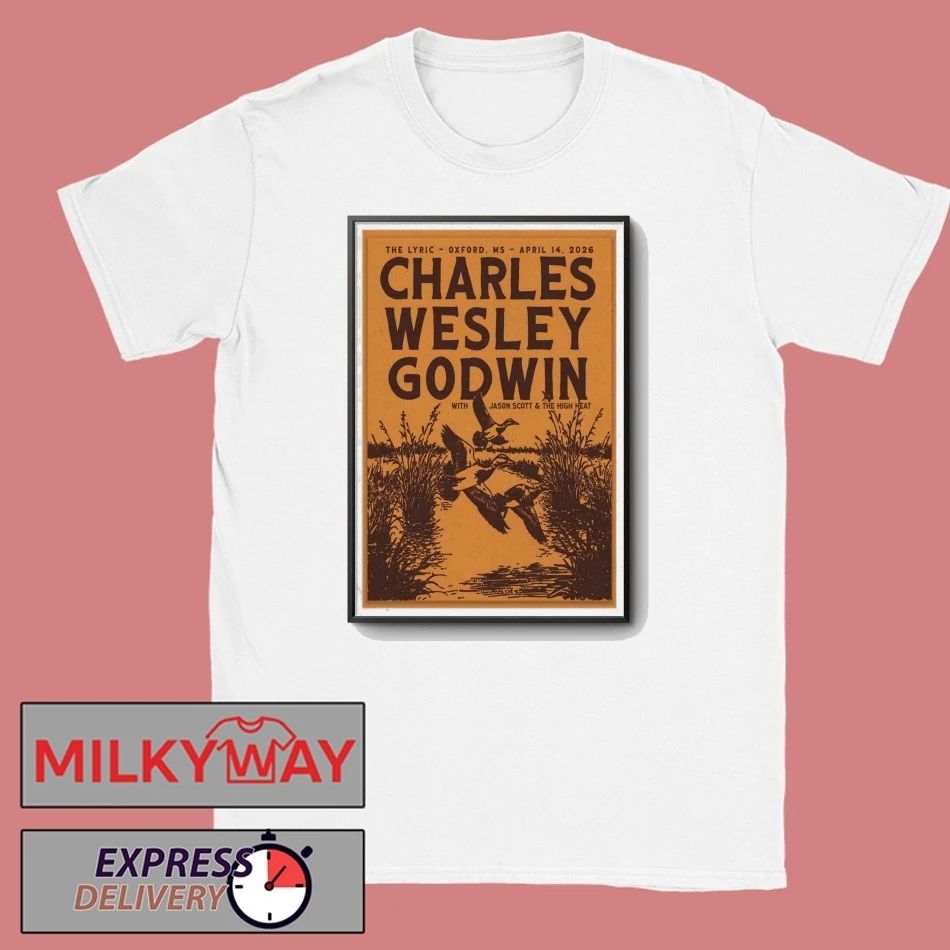Apr 14 2026 Charles Wesley Godwin Oxford, MS Poster shirt