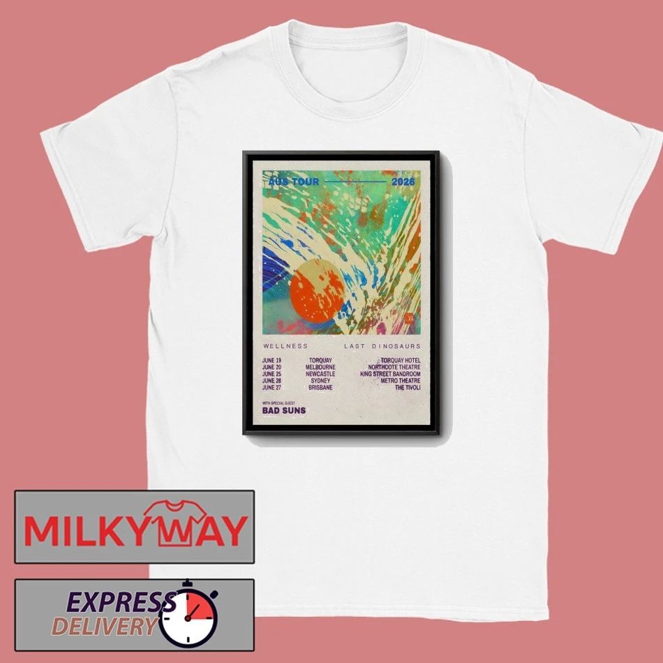 Last Dinosaurs With Bads Suns 2026 AUS Tour Poster shirt
