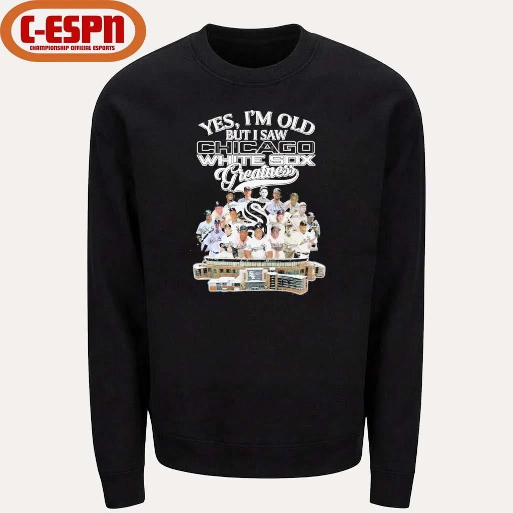 Yes, I’m Old But I Saw Chicago White Sox Legends Greatness T-Shirt