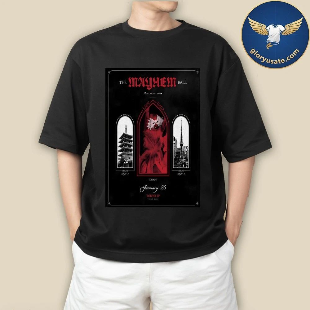 Lady Gaga Tokyo Japan Jan 26 2026 Poster Shirt
