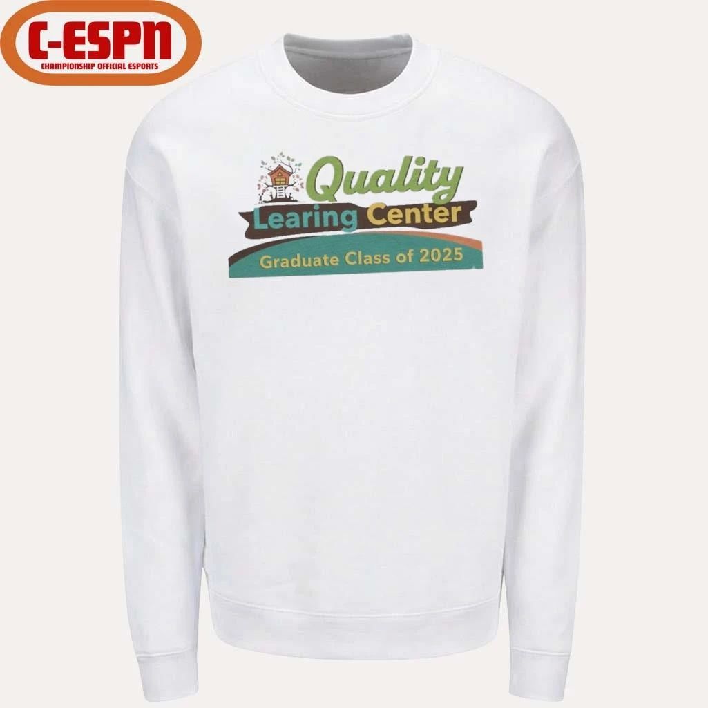 Quality Learing Center Graduate Class of 2025 T-Shirt