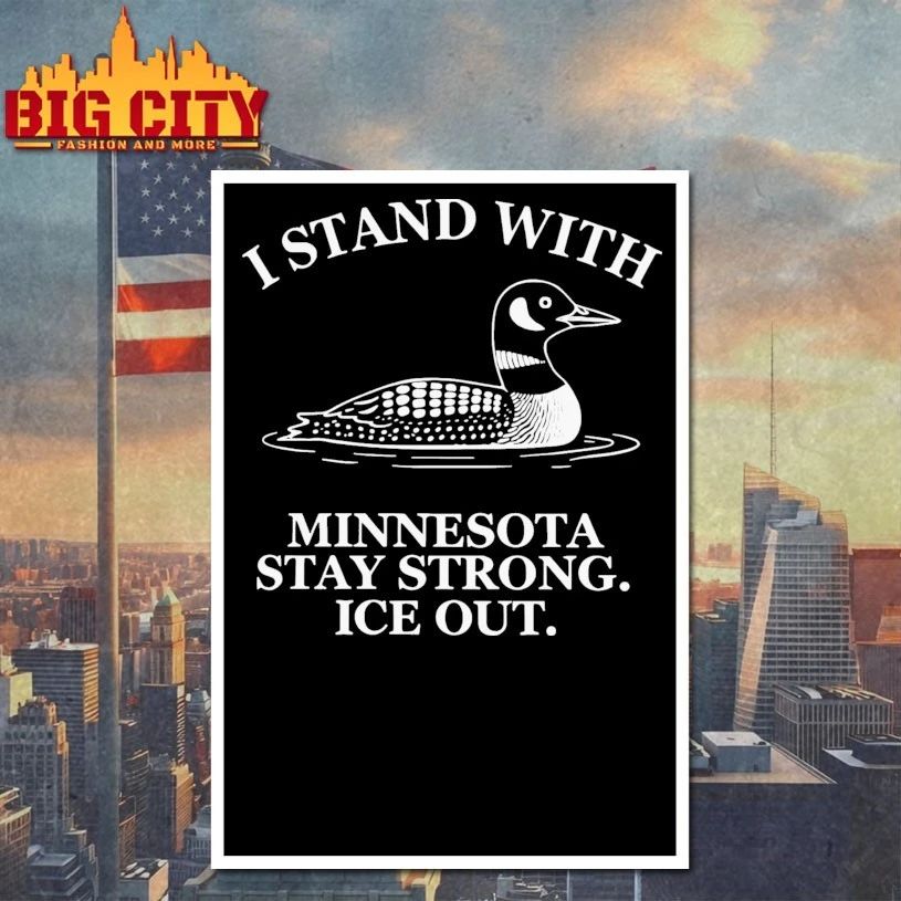 I Stand With Minnesota Stay Strong Ice Out t-shirt