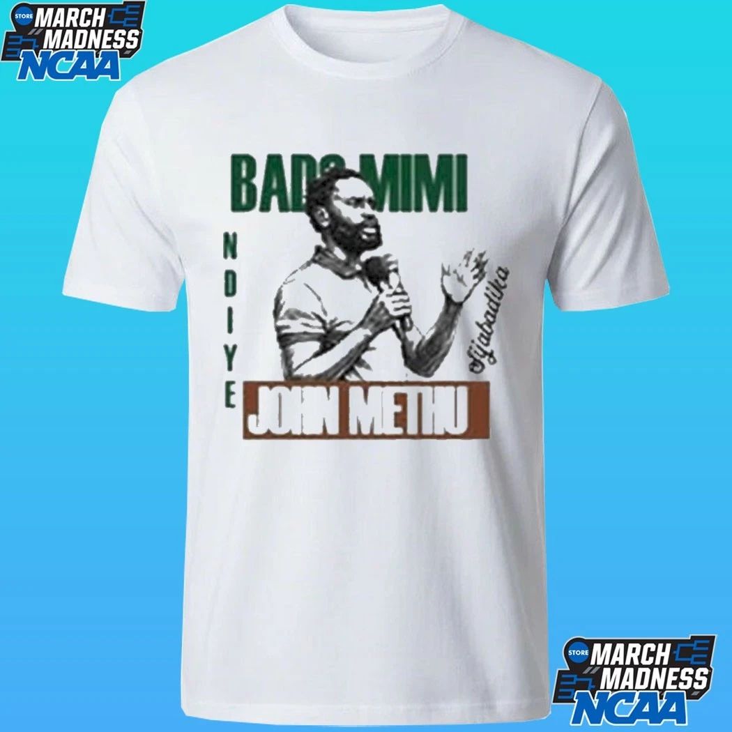 Bado Mimi Ndio John Methu Shirt