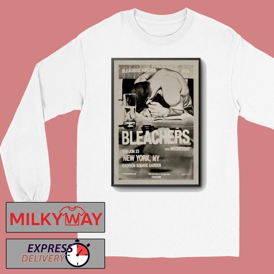 Bleachers June 23 2026 At Madison Square Garden Show Poster shirt