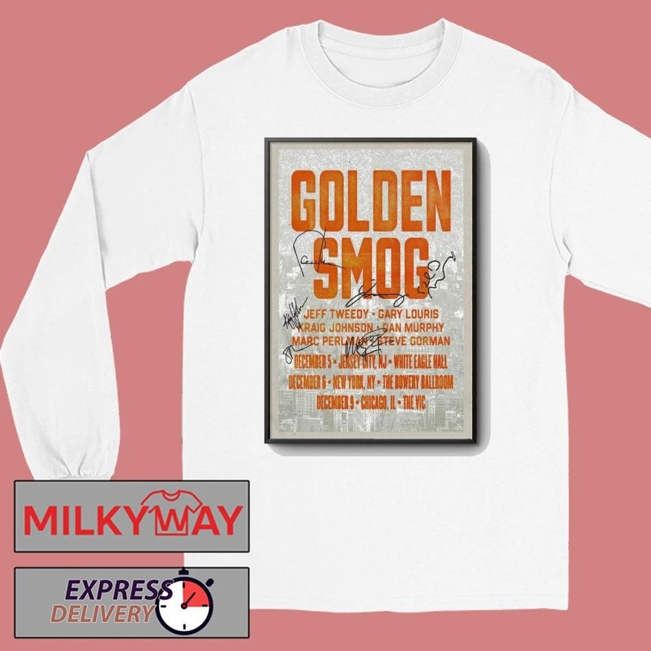 Golden Smog Tour Dec 5 – 9 2025 Poster Signed shirt