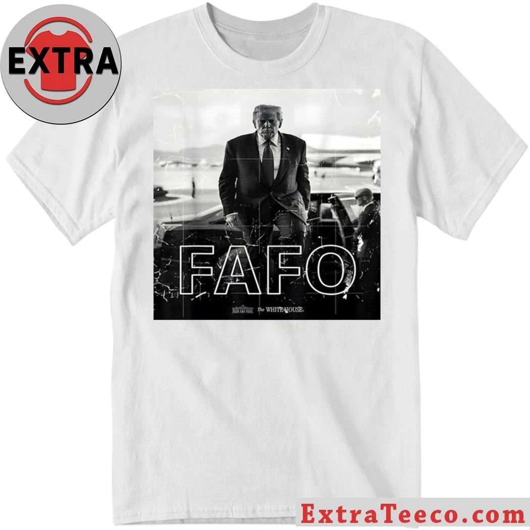 Original Fafo Trump President Trump Shirt