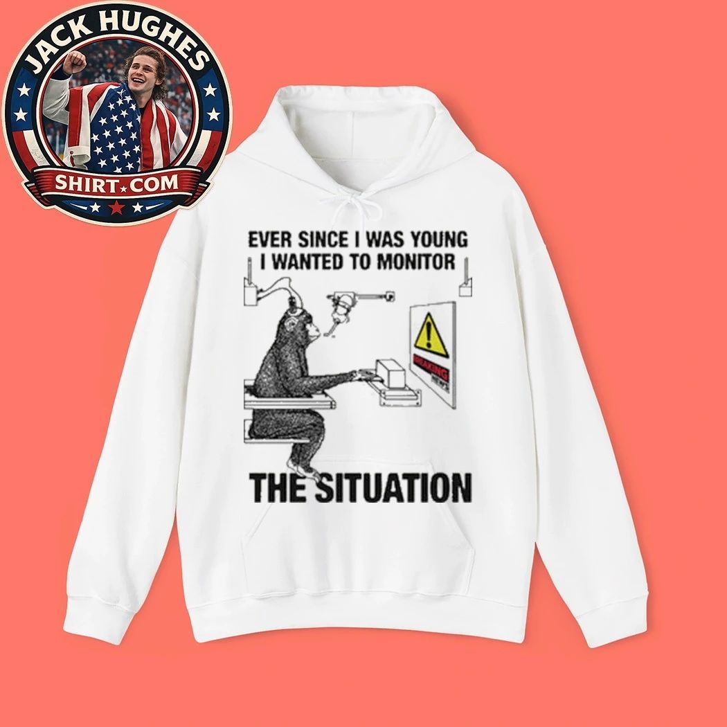 Ever Since I Was Young I Wanted To Monitor The Situation 2026 Graphic T-Shirt