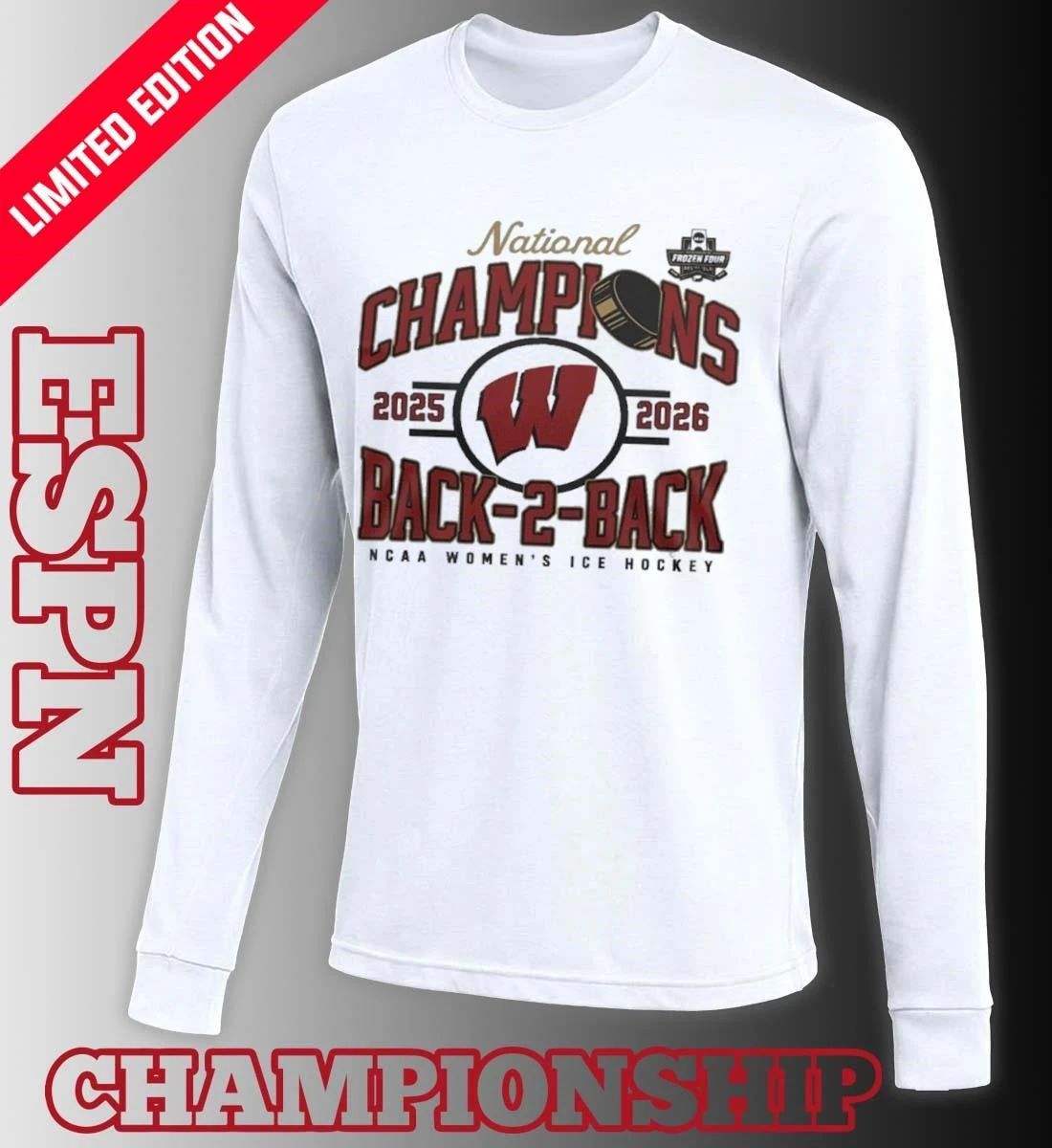 Wisconsin Badgers Back-To-Back NCAA Women’s Ice Hockey National Champions Shirt