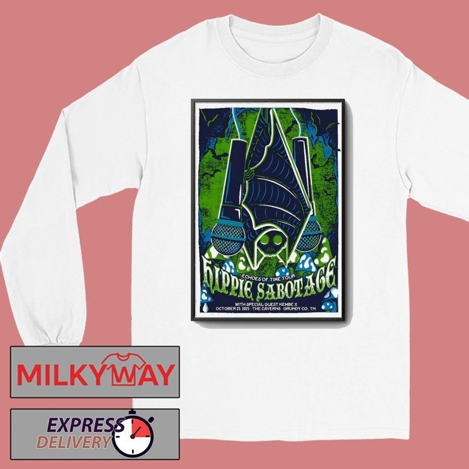 Hippie Sabotage Oct 25 2025 The Caverns in Pelham, TN Poster shirt
